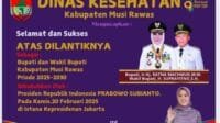 Dinas Kesehatan Musi Rawas Mengucapkan Selamat Atas Dilantiknya Hj. RATNA Machmud dan H. Suprayitno  Bupati Musi Rawas Periode 2025 – 2030