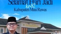 Kepala BKPSM Mengucapkan Hari Jadi Kabupaten Musi Rawas ke 82 Tahun